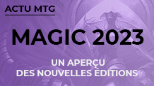 Magic : les éditions qui sortent en 2023