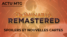 Dominaria Remastered : Spoilers et Nouvelles Cartes