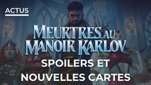 Meurtres au manoir Karlov : Spoilers et nouvelles cartes