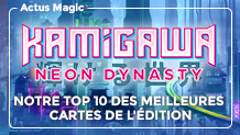 Kamigawa : la Dynastie Néon : notre top 10 des meilleures cartes de l'édition