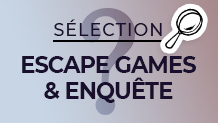 Sélection jeux escape games