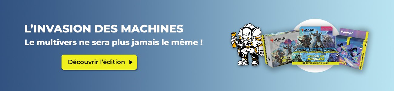 Bannière Magic L'Invasion des Machines