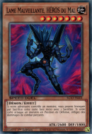 Lame Malveillante, HÉROS du Mal