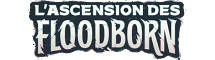 L'Ascension des Floodborn Chapitre 2