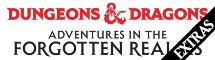 D&D : Aventures dans les Royaumes Oubliés Extras