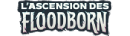 L'Ascension des Floodborn