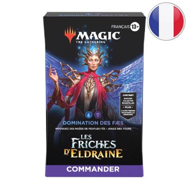 deck commander les friches deldraine domination des faes magic fr 