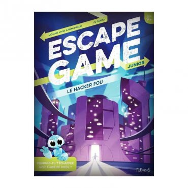 le_hacker_fou_ _escape_game_junior_ _escape_kids 