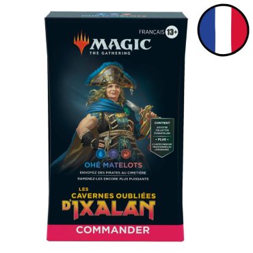 ohe matelots deck commander les cavernes oubliees dixalan magic fr 