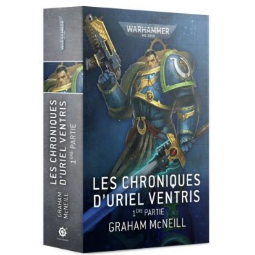 roman warhammer 40000 les chroniques d uriel ventris partie 1 