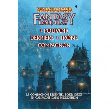warhammer fantasy compagnon le pouvoir derriere le trone couverture 