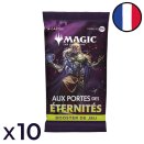 Lot de 10 boosters de jeu Aux portes des Éternités - Magic FR