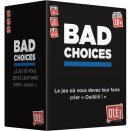 Bad Choices