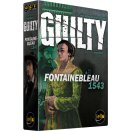 Guilty #3 - Fontainebleau 1543