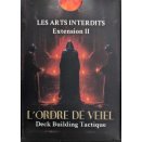L'Ordre de Veiel Deckbuilding Tactique - Extension II Les Arts interdits