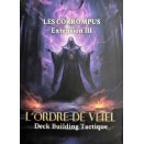 L'Ordre de Veiel Deckbuilding Tactique - Extension III Les Corrompus