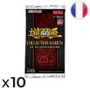 Lot de 10 Boosters Collection Rareté du 25e Anniversaire - Yu-Gi-Oh! FR