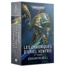 Roman Warhammer 40000 Les Chroniques d'Uriel Ventris - 1ere Partie FR