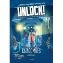 UNLOCK! Escape Geek 1 - Échappe-Toi des Catacombes