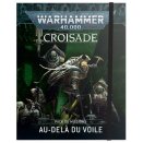 Boite de Pack de Missions Croisade : Au-delà du Voile 40-12 - Warhammer 40000