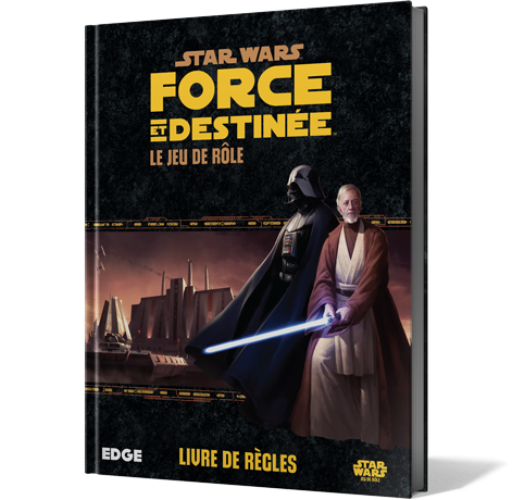 Star Wars Force et Destinée - Livre de base