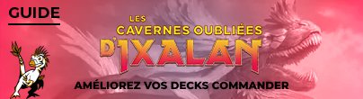 spotlight Améliorez vos decks Commander